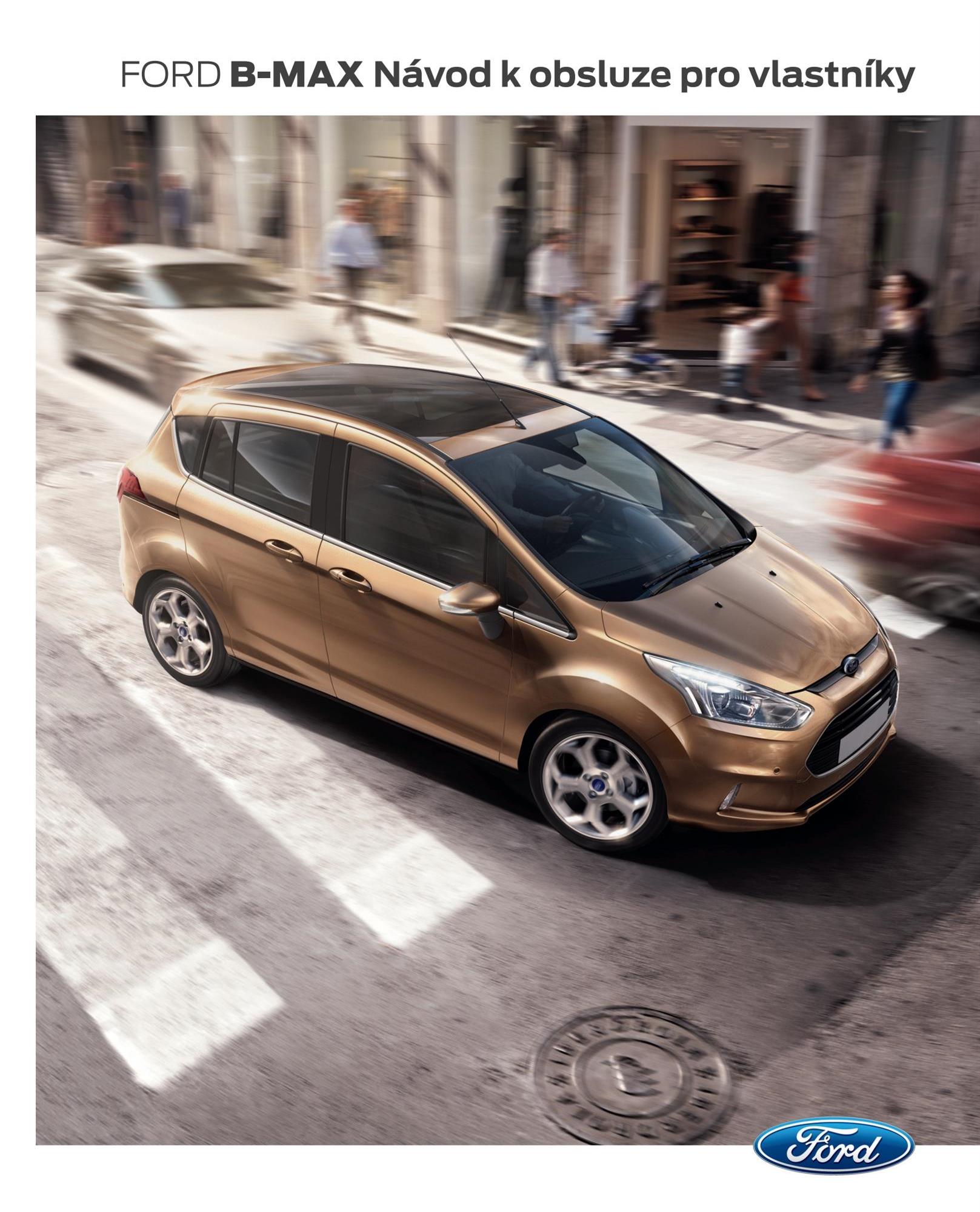 Betriebsanleitung Ford B-MAX CG3573cs 03/2015 - Tschechisch