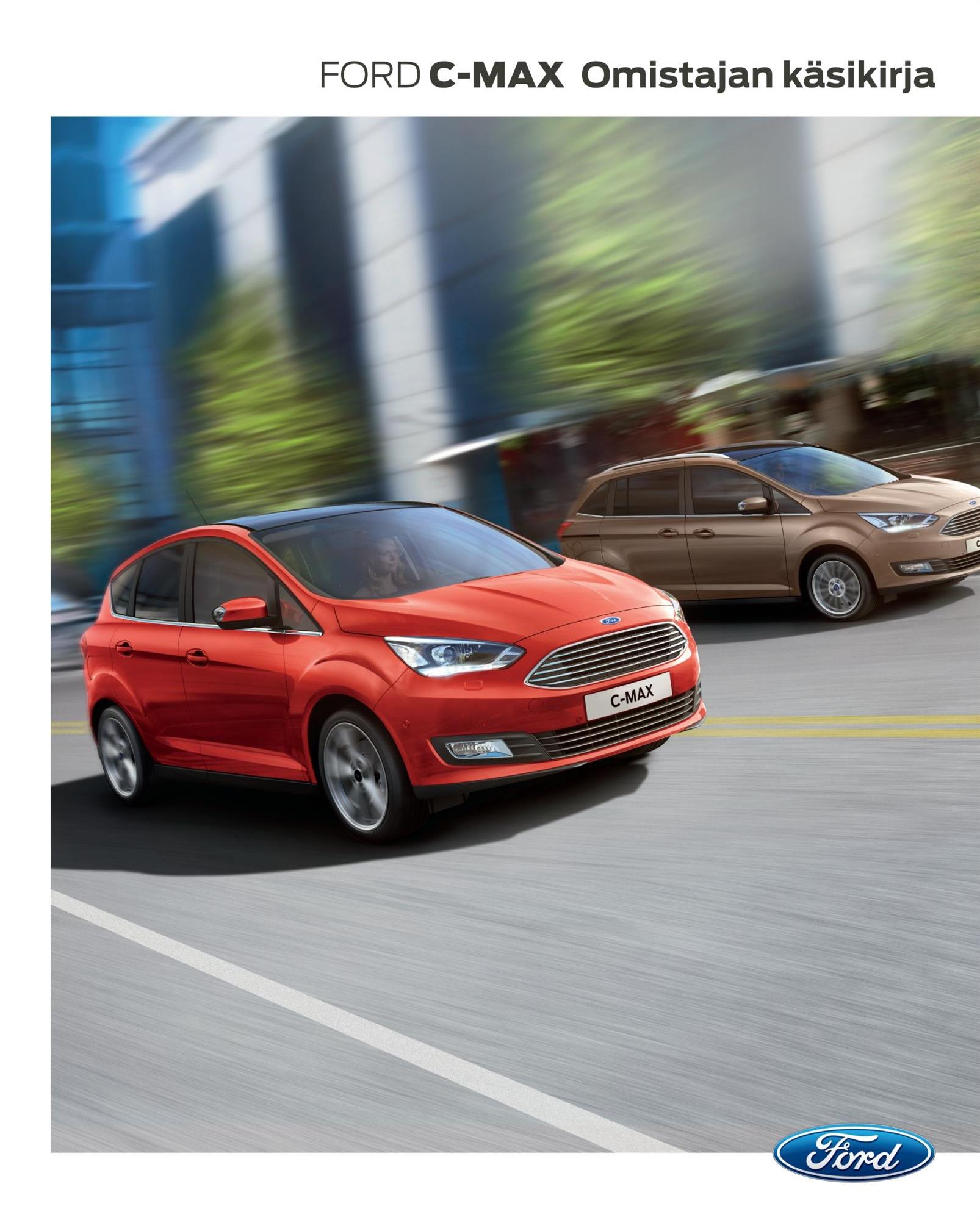 Manual del conductor Ford C-MAX CG3642fi 02/2015 - finlandés